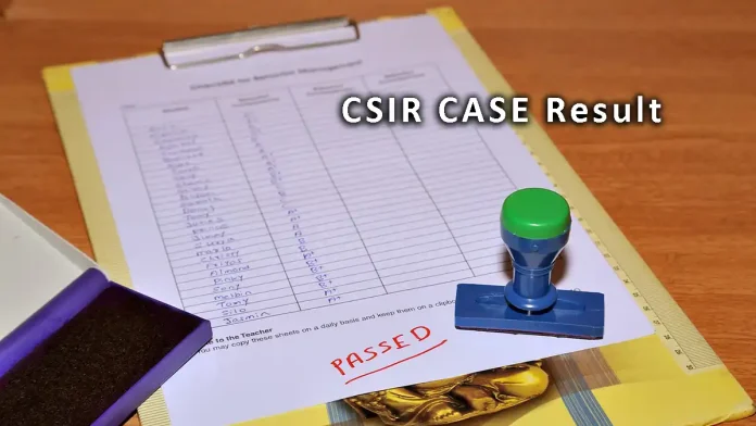 CSIR CASE Result