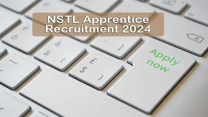 NSTL Apprentice Recruitment 2024