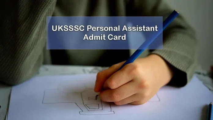 UKSSSC Personal Assistant